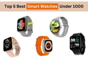 Top 5 Best Smart Watches Under 1000 Frengo