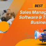 Sales Management Software Tools for Business