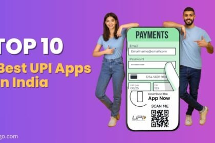 Top 10 Best UPI Apps in India