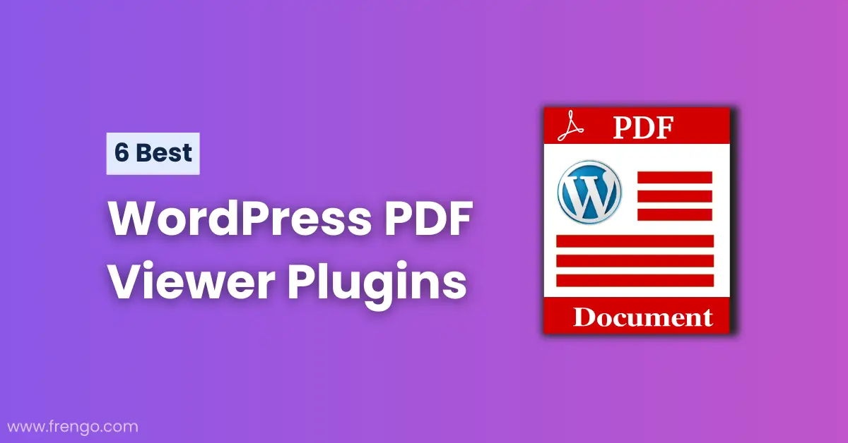 6 Best WordPress PDF Viewer Plugins