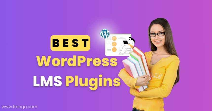 Best WordPress LMS Plugins