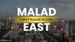 Best Places to Visit in Malad East