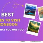 Best Places to Visit in Monsoon in India