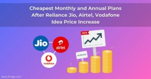 Cheapest Monthly and Annual Plans After Reliance Jio, Airtel, Vodafone Idea Price Increase