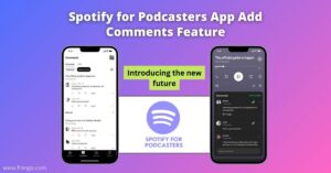 Spotify for Podcasters App Add Comments Feature