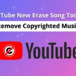 YouTube New Erase Song Tool to Remove Copyrighted Music